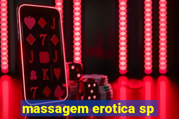 massagem erotica sp